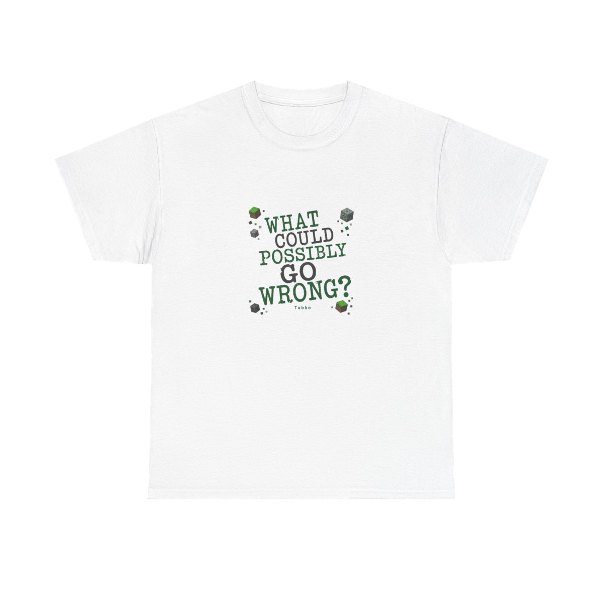 Tubbo "WHAT COULD POSSIBLY GO WRONG?" Unisex Tee - Official t-shirts merchandise