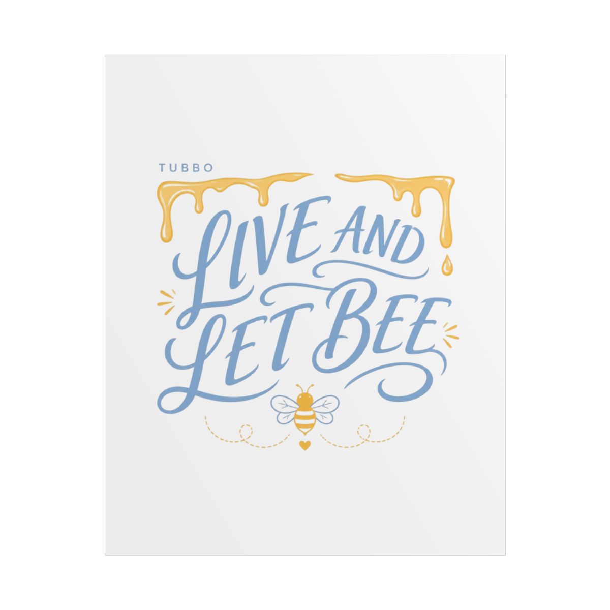 Tubbo "LIVE AND LET BEE" Poster - Official posters merchandise